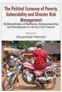 Cover The Political Economy of Poverty, Vulnerability and Disaster Risk Management