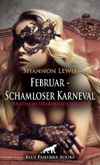 Cover Februar - Schamloser Karneval | Erotische Urlaubsgeschichte