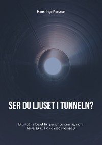 Cover Ser du ljuset i tunneln?