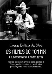 Cover Os Filmes De Tom Mix