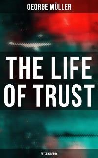 Cover The Life of Trust (Autobiography)