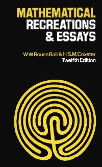 Cover Mathematical Recreations & Essays