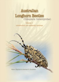 Cover Australian Longhorn Beetles (Coleoptera: Cerambycidae) Volume 1