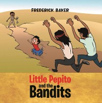 Cover Little Pepito and the Bandits