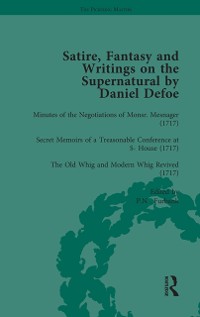 Cover Satire, Fantasy and Writings on the Supernatural by Daniel Defoe, Part I Vol 4