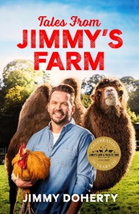 Cover Tales from Jimmy's Farm: A heartwarming celebration of nature, the changing seasons and a hugely popular wildlife park
