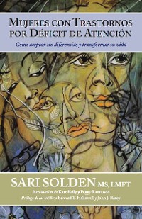 Cover Mujeres Con Trastornos Por DÃ©ficit De AtenciÃ³n:  CÃ³mo aceptar sus diferencias y transformar su vida