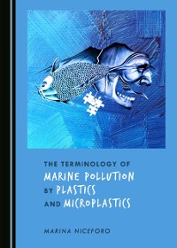 Cover Terminology of Marine Pollution by Plastics and Microplastics