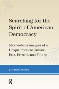 Cover Searching for the Spirit of American Democracy