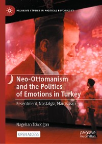 Cover Neo-Ottomanism and the Politics of Emotions in Turkey