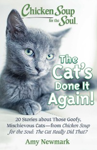 Cover Chicken Soup for the Soul: The Cat's Done It Again!