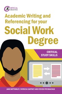 Cover Academic Writing and Referencing for your Social Work Degree