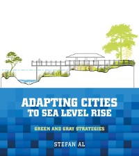Cover Adapting Cities to Sea Level Rise