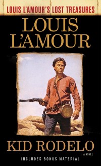 Cover Kid Rodelo (Louis L'Amour's Lost Treasures)
