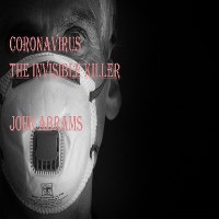 Cover Coronavirus (The Invisible Killer)