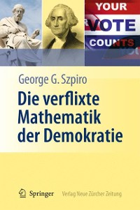 Cover Die verflixte Mathematik der Demokratie