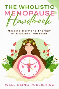 Cover The Wholistic Menopause Handbook