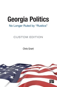 Cover Georgia Politics : No Longer Ruled by "Rustics"