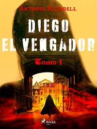 Cover Diego el vengador. Tomo I