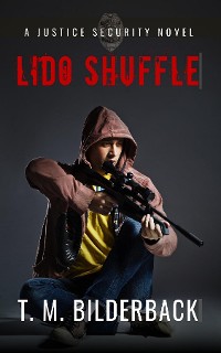 Cover Lido Shuffle - A Justice Security Novel