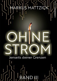 Cover Ohne Strom - Jenseits deiner Grenzen (Band 3)