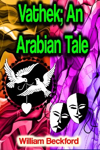Cover Vathek; An Arabian Tale