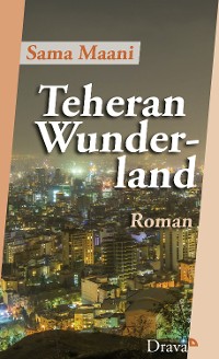 Cover Teheran Wunderland