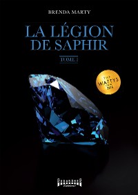 Cover La Légion de Saphir - Tome 1