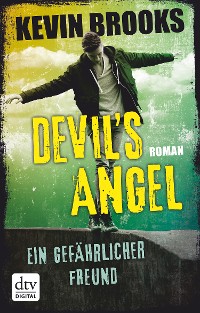 Cover Devil's Angel - Ein gefährlicher Freund