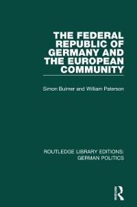 Cover Federal Republic of Germany and the European Community (RLE: German Politics)