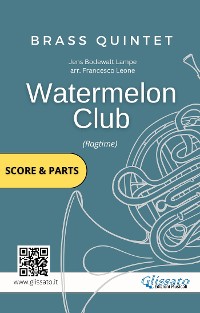 Cover Brass Quintet: Watermelon Club (score & parts)