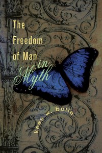 Cover The Freedom of Man in Myth
