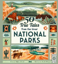 Cover 50 True Tales from Our Great National Parks