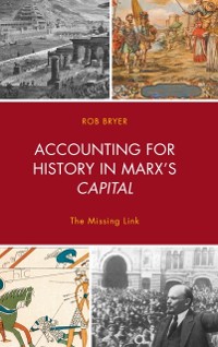 Cover Accounting for History in Marx's Capital
