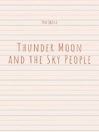 Cover Thunder Moon and the Sky People