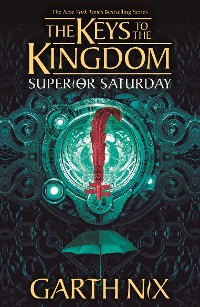Cover Superior Saturday: The Keys to the Kingdom 6