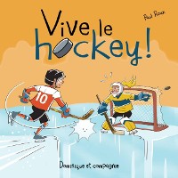 Cover Vive le hockey !