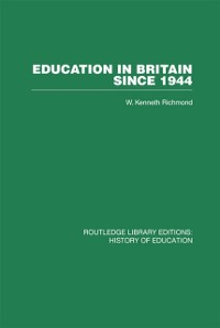 Cover Education in Britain Since 1944