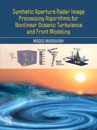 Cover Synthetic Aperture Radar Image Processing Algorithms for Nonlinear Oceanic Turbulence and Front Modeling