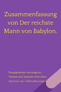Cover Zusammenfassung von Der reichste Mann von Babylon.