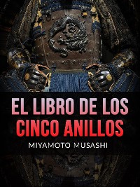 Cover El Libro de los Cinco Anillos (Traducido)