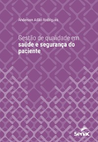 Cover Gestão de qualidade em saúde e segurança do paciente