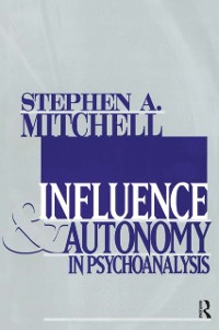 Cover Influence and Autonomy in Psychoanalysis