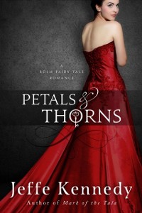 Cover Petals and Thorns: a BDSM Fairytale Romance