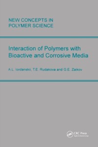 Cover Interactions of Polymers with Bioactive and Corrosive Media