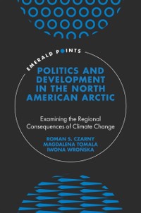 Cover Politics and Development in the North American Arctic