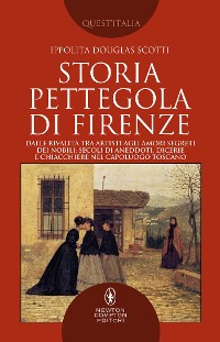 Cover Storia pettegola di Firenze
