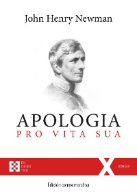 Cover Apologia pro Vita Sua: Edición conmemorativa
