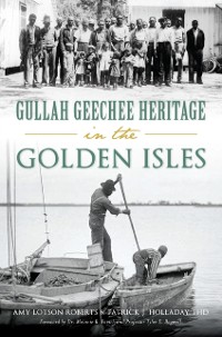 Cover Gullah Geechee Heritage in the Golden Isles