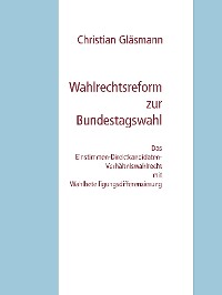 Cover Wahlrechtsreform zur Bundestagswahl